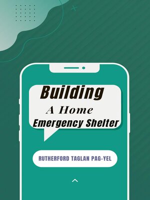 cover image of Building a Home Emergency Shelter